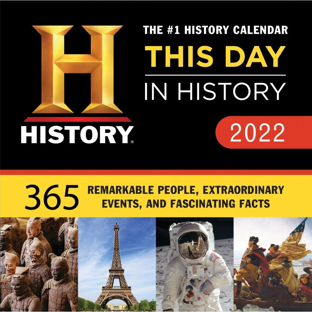 Moments In History(R) Calendars: 2022 History Channel This Day In History Boxed Calendar: 365 Remarkable People, Extraordinary Events, And Fascinating Facts (Other) - Walmart.com