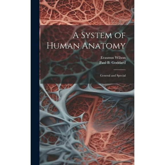 A System of Human Anatomy (Hardcover)