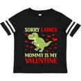 thumbnail image 3 of Inktastic Sorry Ladies Mommy is My Valentine Dinosaur Boys Toddler T-Shirt, 3 of 5