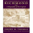thumbnail image 1 of État Confédéré de Richmond: une Biographie de la Capitale, 1 of 3