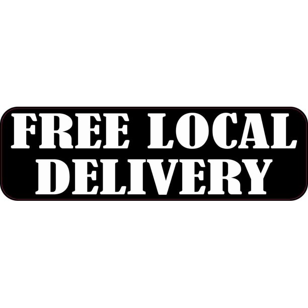 10in x 3in Free Local Delivery Sticker Vinyl Business Sign Decal