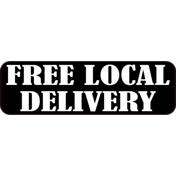 10in x 3in Free Local Delivery Sticker Vinyl Business Sign Decal Stickers