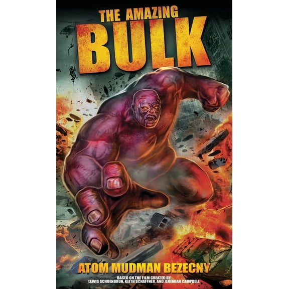 The Amazing Bulk The Amazing Bulk: The Novelization, Book 1, (Paperback)
