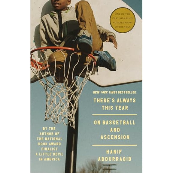 Pre-Owned There's Always This Year: On Basketball and Ascension, 9780593448809, 0593448804, Paperback,