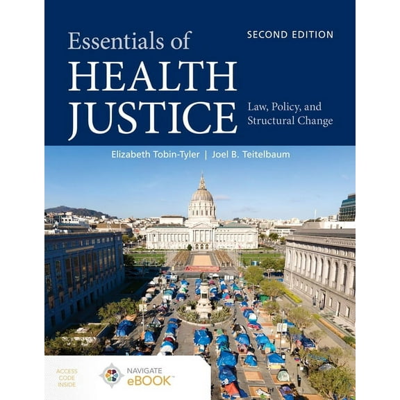Essentials of Health Justice: Law, Policy, and Structural Change, (Paperback)