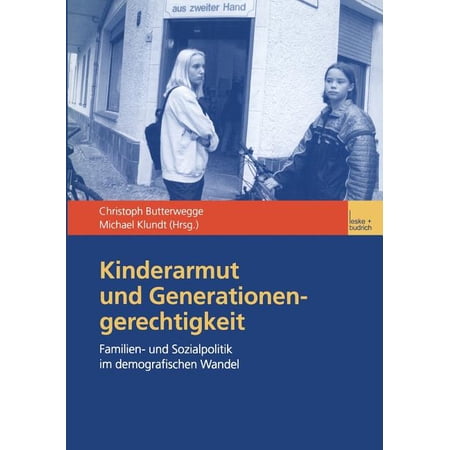 ISBN 9783810030825 product image for Kinderarmut Und Generationengerechtigkeit : Familien- Und Sozialpolitik Im Demog | upcitemdb.com