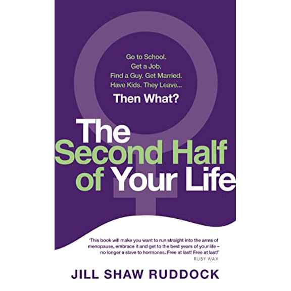 Pre-Owned Second Half of Your Life (Paperback) 0091939496 9780091939496
