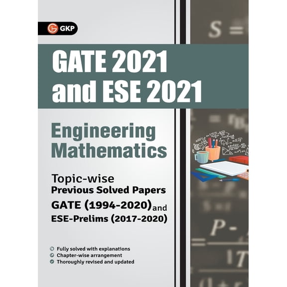 GATE 2021 & ESE Prelim 2021 - Engineering Mathematics - Topicwise Previous Solved Papers, (Paperback)