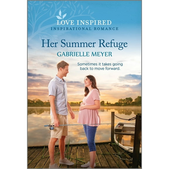 Pre-Owned Her Summer Refuge: An Uplifting Inspirational Romance (Mass Market Paperback) 1335597425 9781335597427