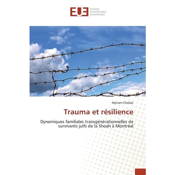 Omn.Univ.Europ.: Trauma Et Résilience (Paperback)