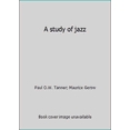 thumbnail image 1 of Pre-Owned A study of jazz (Paperback) 0697034429 9780697034427, 1 of 1