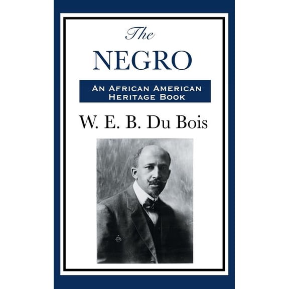 The Negro: A History of African Peoples and the African Diaspora, (Hardcover)