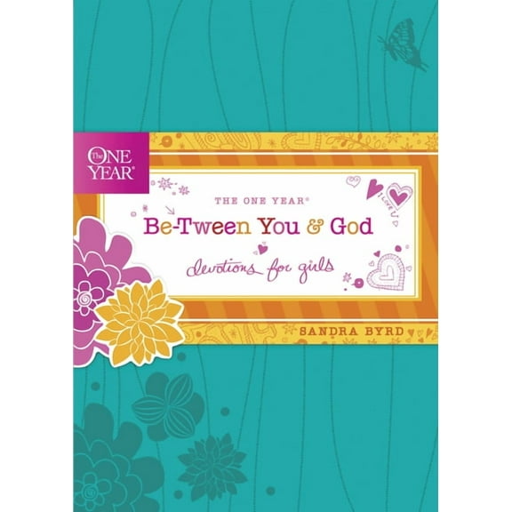 One Year The One Year Be-Tween You and God: Devotions for Girls, (Hardcover)