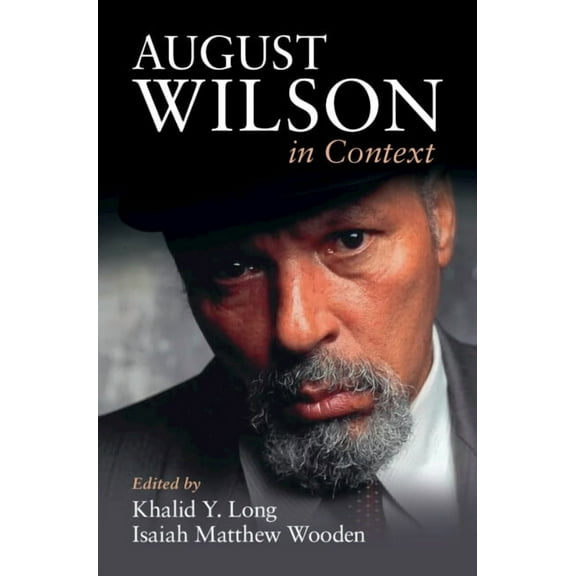 Literature in Context August Wilson in Context, (Hardcover)