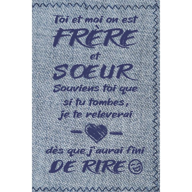 Toi Et Moi On Est Frere Et Soeur Souviens Toi Que Carnet De Notes Cadeau D