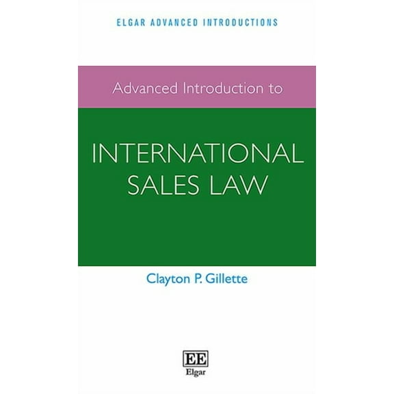 Advanced Introduction to International Sales Law
