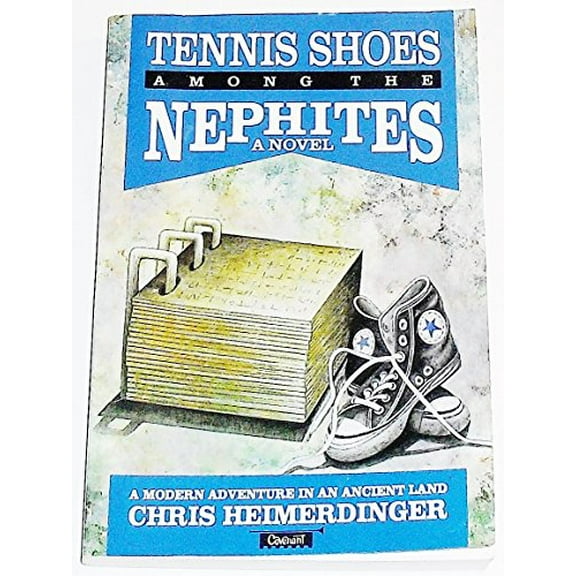 Pre-Owned Tennis Shoes Among the Nephites (Paperback) 1555031315 9781555031312