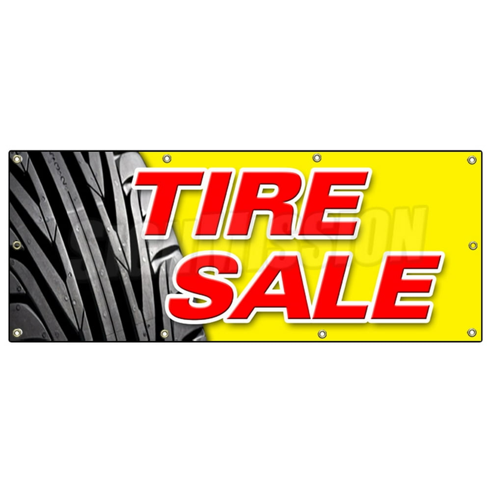 36"x96" TIRE SALE 1 BANNER SIGN tires sale sell wheel rims slick wheels