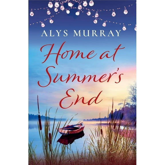 Full Bloom Farm Home at Summer's End: Volume 4, (Paperback)