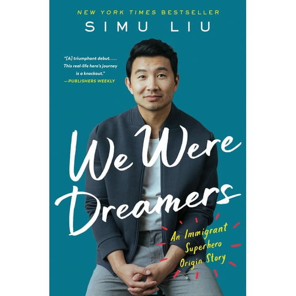 We Were Dreamers: An Immigrant Superhero Origin Story, (Paperback)