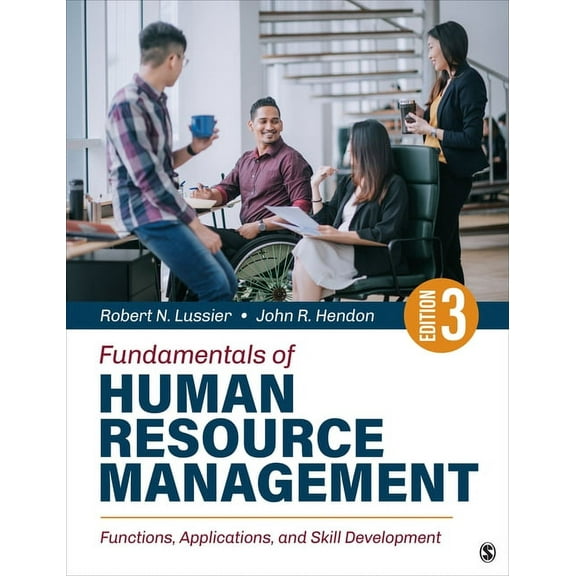 Fundamentals of Human Resource Management: Functions, Applications, and Skill Development, (Paperback)