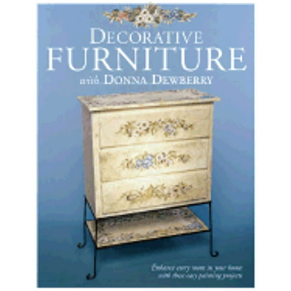 Pre-Owned Decorative Furniture with Donna Dewberry (Paperback) by Donna Dewberry