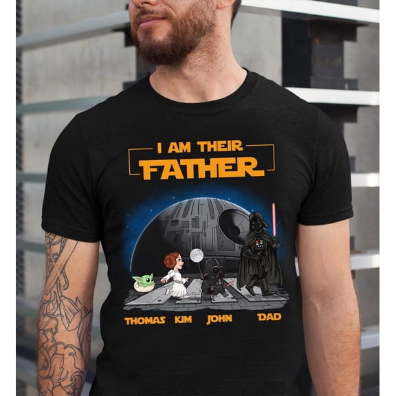 TOKAIPlus Personalized I Am Their Father Shirt, Custom Father's Day Shirt, for Dad Shirt, Funny Dad Shirt, Custom Name Dad