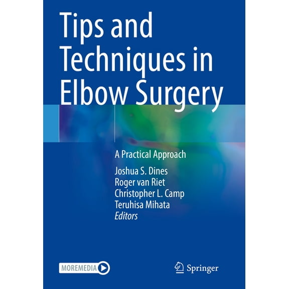 Tips and Techniques in Elbow Surgery: A Practical Approach, (Paperback)