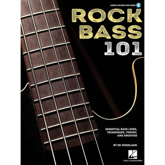 Rock Bass 101: Essential Bass Lines, Techniques, Theory and Grooves, (Paperback)