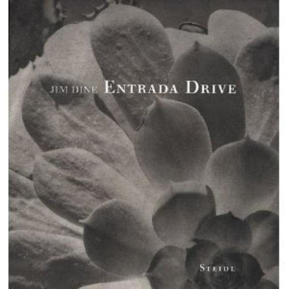 Jim Dine: Entrada Drive, (Hardcover)