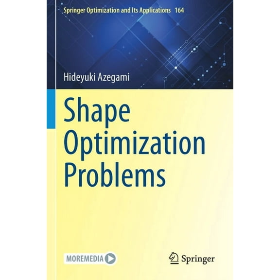 Springer Optimization and Its Applicatio Shape Optimization Problems, Book 164, (Paperback)