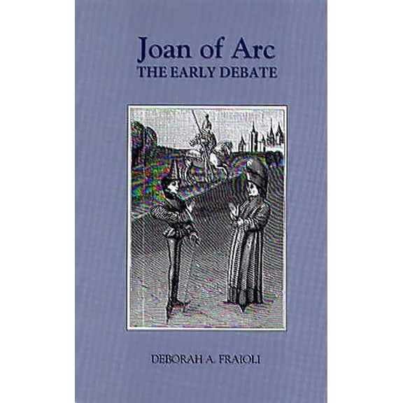 Ecclesiastical History/Religion Joan of Arc: The Early Debate, (Paperback)