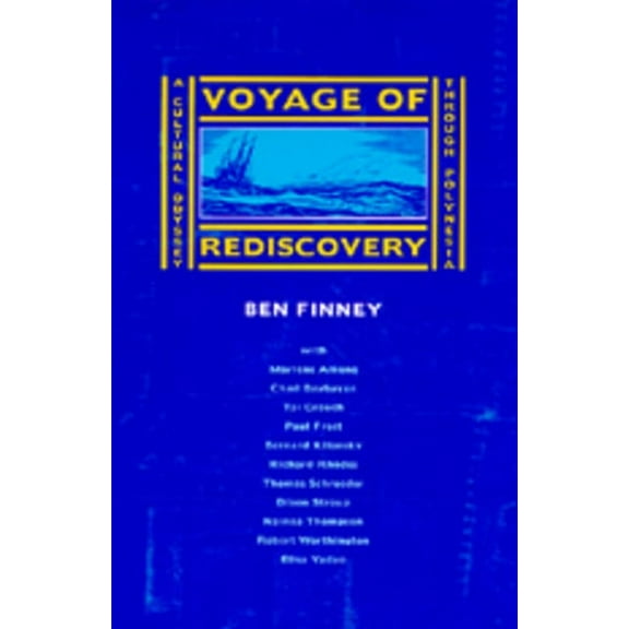 Voyage of Rediscovery : A Cultural Odyssey through Polynesia (Edition 1) (Hardcover)