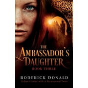 Cait Lennox: Femme Fatale: The Ambassador's Daughter : Urban fiction with a paranormal twist (Series #3) (Paperback)