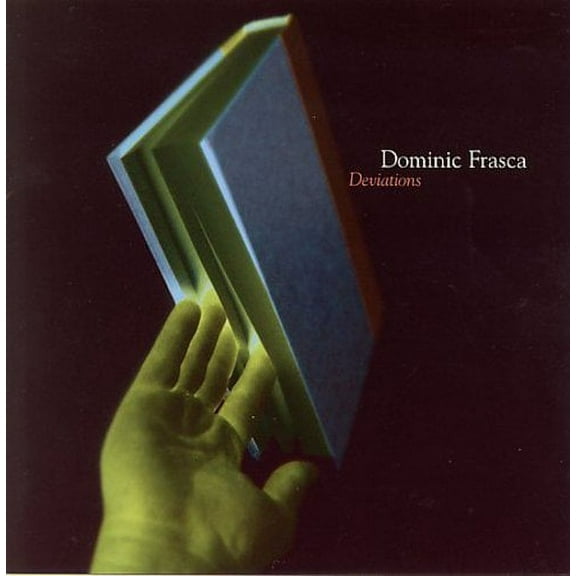 Dominic Frasca - Deviations - Music & Performance - CD