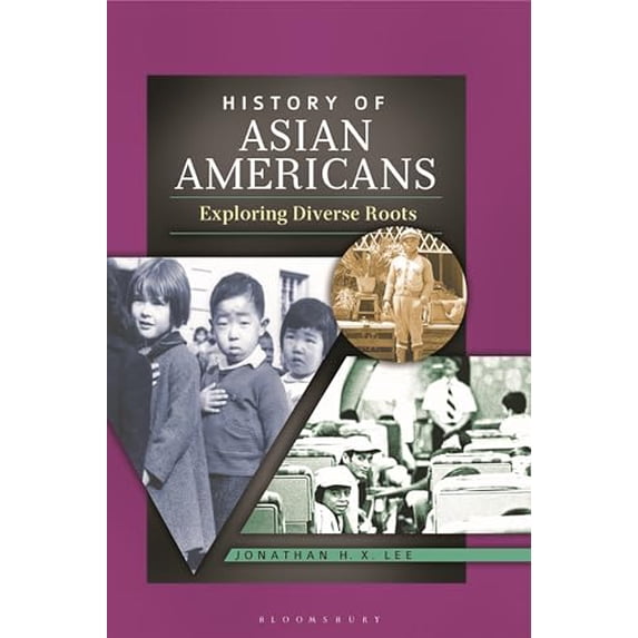 Pre-Owned History of Asian Americans: Exploring Diverse Roots, 9780313384585, 0313384584, Hardcover,