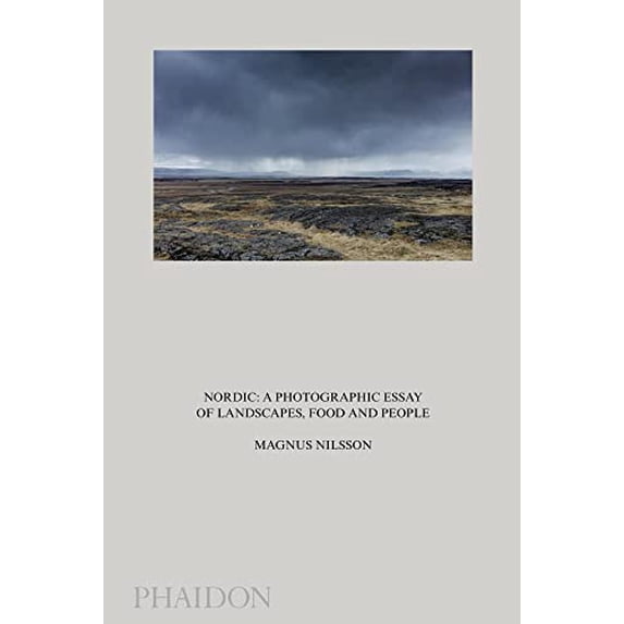 Pre-Owned Nordic: A Photographic Essay of Landscapes, Food and People (Hardcover) 0714872377 9780714872377