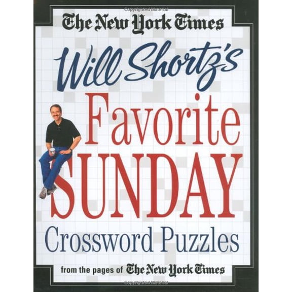 The New York Times Will Shortz's Favorite Sunday Crossword Puzzles, (Spiral-Bound)