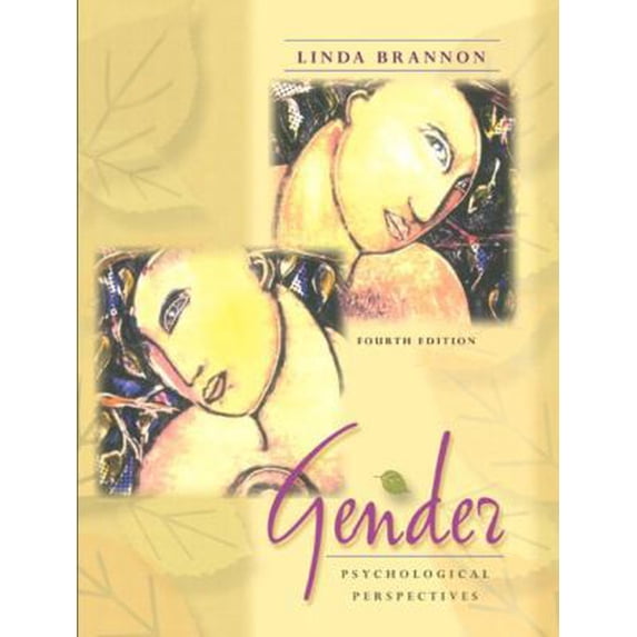Pre-Owned Gender: Psychological Perspectives (4th Edition) (Paperback) 020540457X 9780205404575