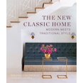 thumbnail image 2 of The New Classic Home: Modern Meets Traditional Style, 2 of 2