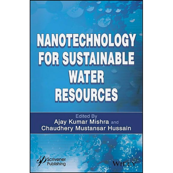 Nanotechnology for Sustainable Water Resources, (Hardcover)