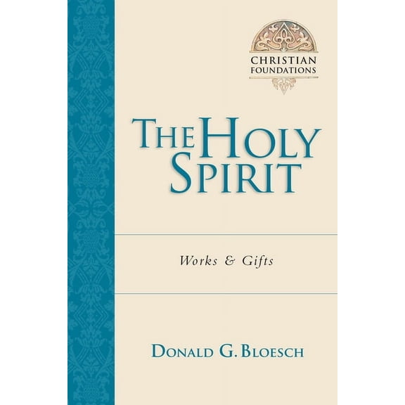 Christian Foundations The Holy Spirit, (Paperback)