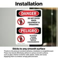 thumbnail image 3 of (2 Pack) Do Not Enter When Equipment Is Bilingual OSHA Danger Sign, 3 of 7