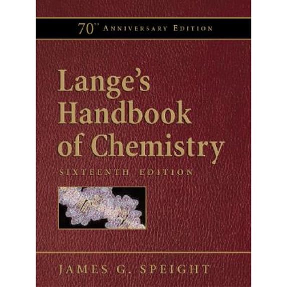 Pre-Owned Lange's Handbook of Chemistry, 70th Anniversary Edition (Hardcover) 0071432205 9780071432207