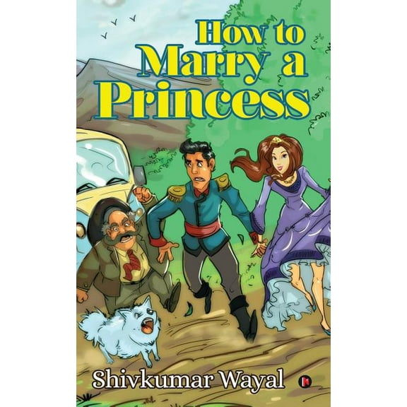How to Marry a Princess (Paperback)