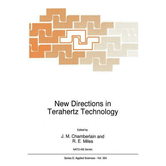 NATO Science Series E: New Directions in Terahertz Technology, Book 334, (Paperback)