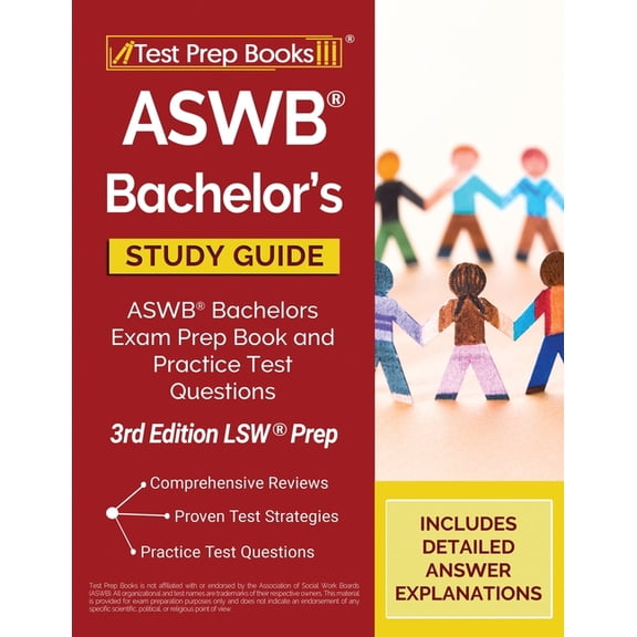 ASWB Bachelor's Study Guide: ASWB Bachelors Exam Prep Book and Practice Test Questions [3rd Edition LSW Prep], (Paperback)
