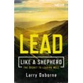 thumbnail image 2 of Lead Like a Shepherd: The Secret to Leading Well, 2 of 5