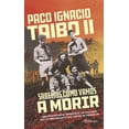 thumbnail image 1 of SABEMOS COMO VAMOS A MORIR PLANETA PACO IGNACIO TAIBO II, 1 of 2