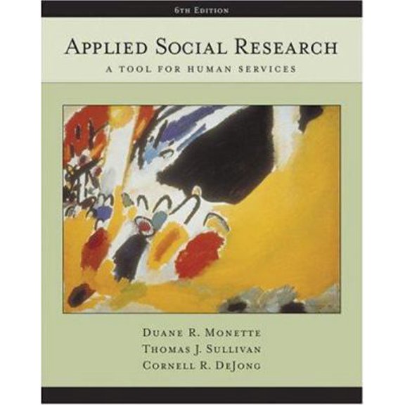 Pre-Owned Applied Social Research: A Tool for Human Services (with InfoTrac) (Hardcover) 0534628583 9780534628581